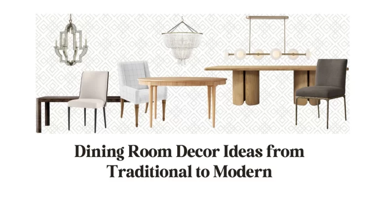 Dining Room Decor Ideas from Traditional to Modern