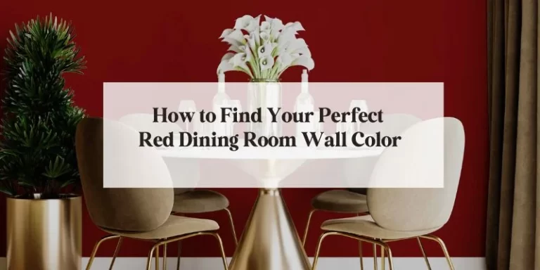 How to Find Your Perfect Red Dining Room Wall Color