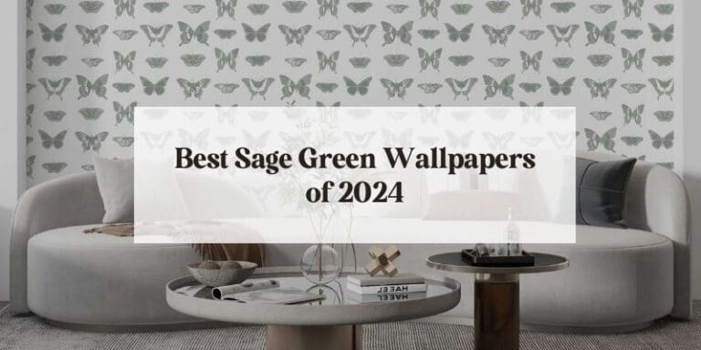 The Best Sage Green Wallpapers of 2024